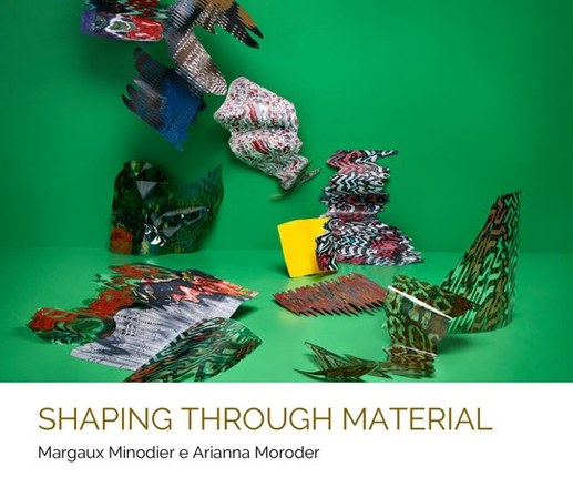 Shaping through Material