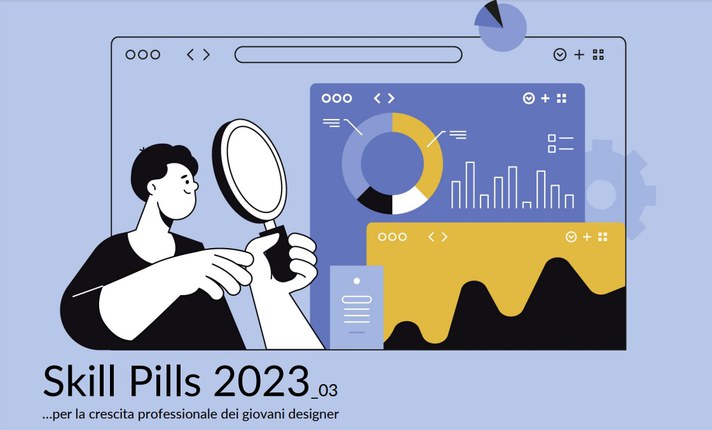 Skill Pills 2023 - Per la crescita professionale dei giovani designer