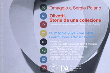 Omaggio a Sergio Polano. Olivetti. Storie da una collezione.