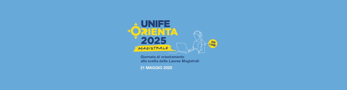 Unife Orienta MAGISTRALE_21 may Unife Orienta MAGISTRALE_21 may