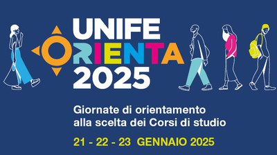 Unife Orienta 2025 | Scopri il tuo futuro all'Università di Ferrara